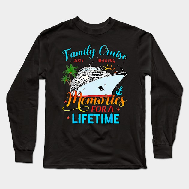 Family Cruise 2024 Making Memories For A Lifetime Beach Long Sleeve T-Shirt by Aleem James